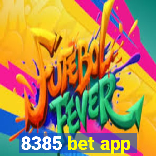 8385 bet app